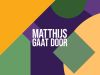 Matthijs Gaat DoorIn Concert