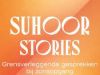 Suhoor Stories26-3-2024