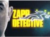 Zapp Detective22-7-2023